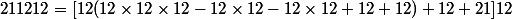 211212=[12(12\times12\times12-12\times12-12\times12+12+12)+12+21]12